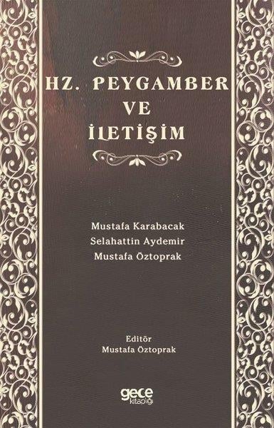 Mustafa Karabacakİslami KitaplarHz. Peygamber ve iletişim