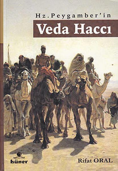 Rifat Oralİslami KitaplarHz. Peygamber'in Veda Haccı