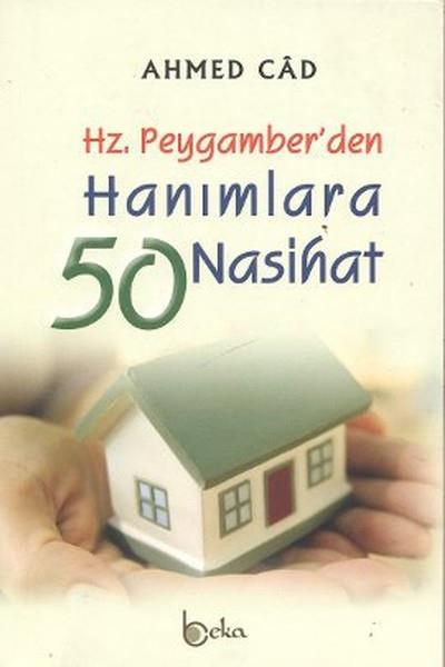 Osman Arpaçukuruİslami KitaplarHz. Peygamber'den Hanımlara 50 Nasihat