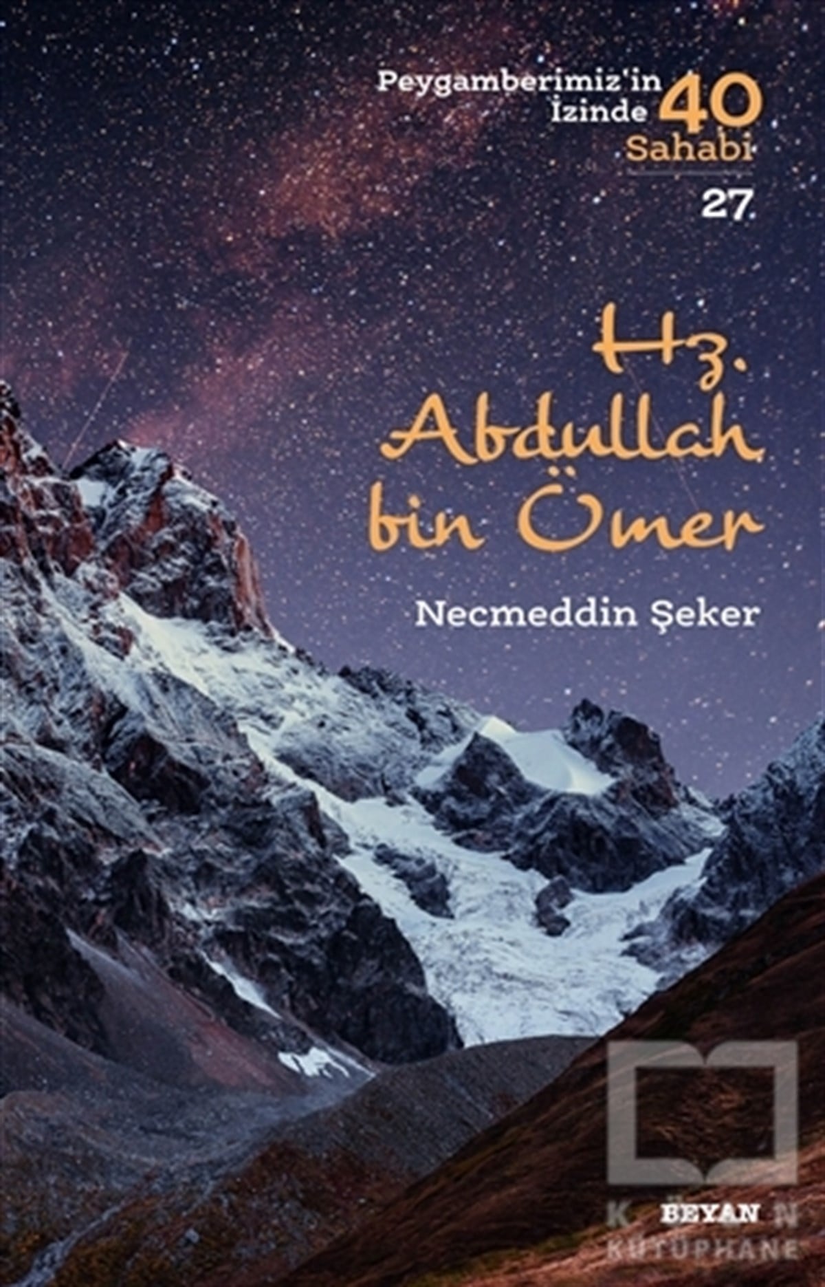 Necmeddin Şekerİslami Biyografi ve Otobiyografi KitaplarıHz. Abdullah bin Ömer