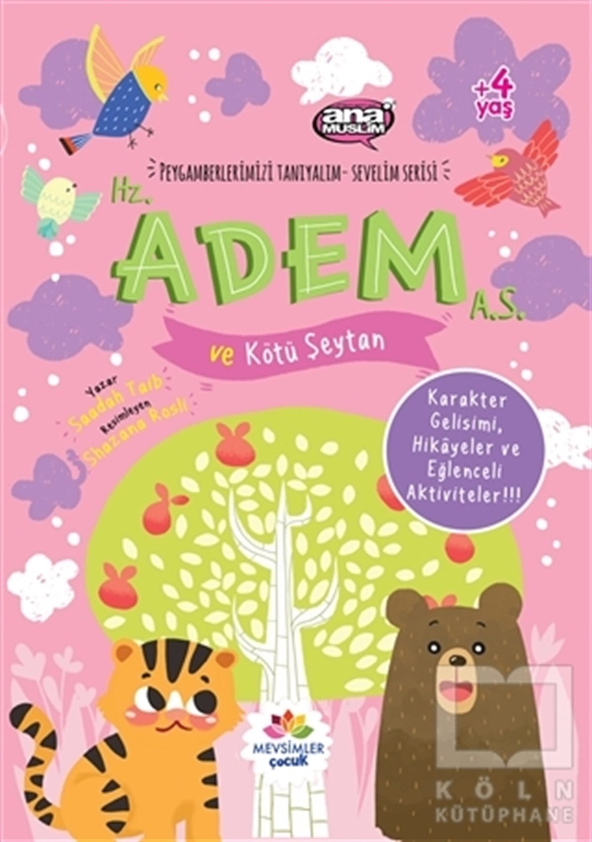 Saadah TaibHikayelerHz. Adem (a.s) ve Kötü Şeytan - Peygamberlerimizi Tanıyalım Sevelim Serisi 1