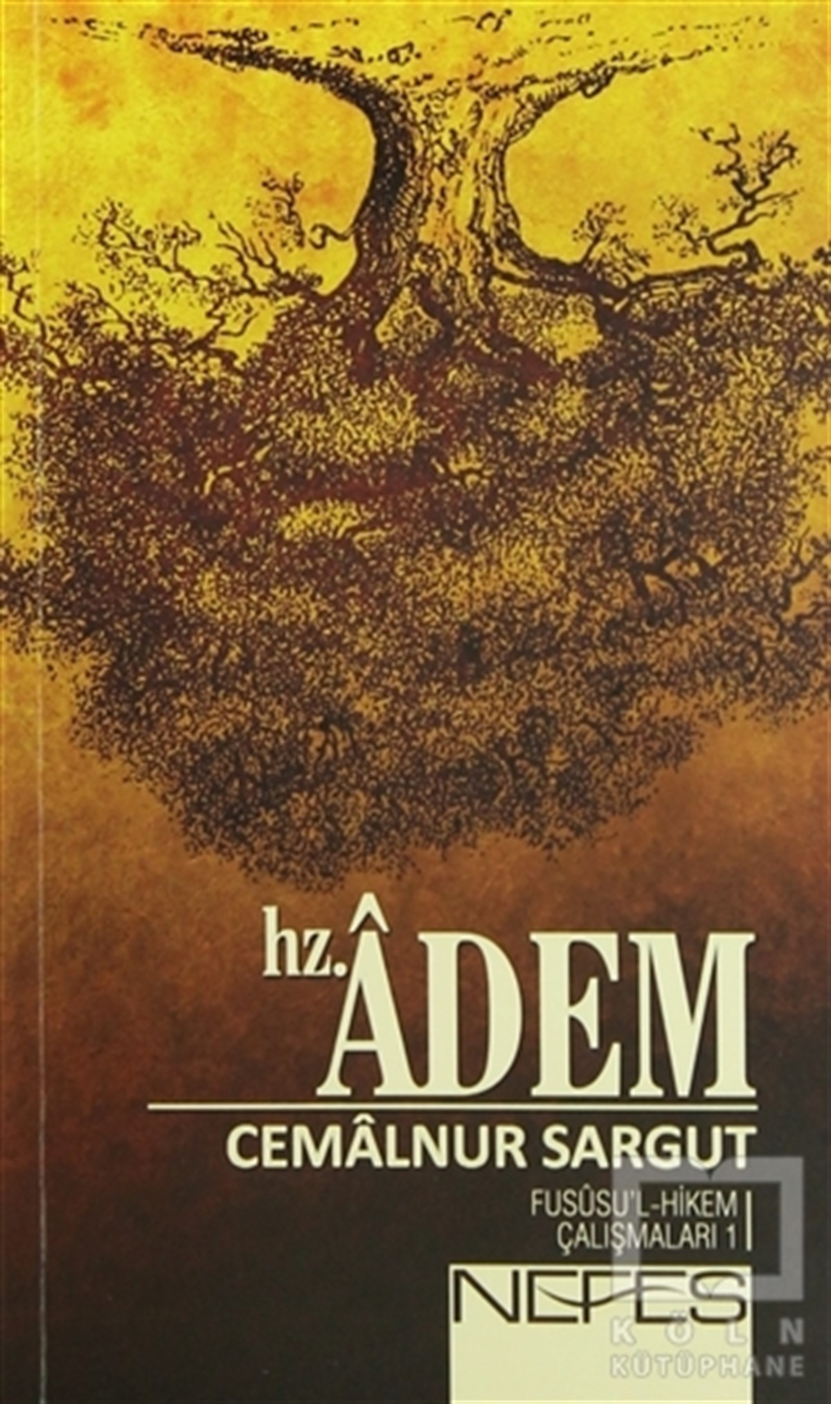 Cemalnur SargutEdebiyat - RomanHz. Adem