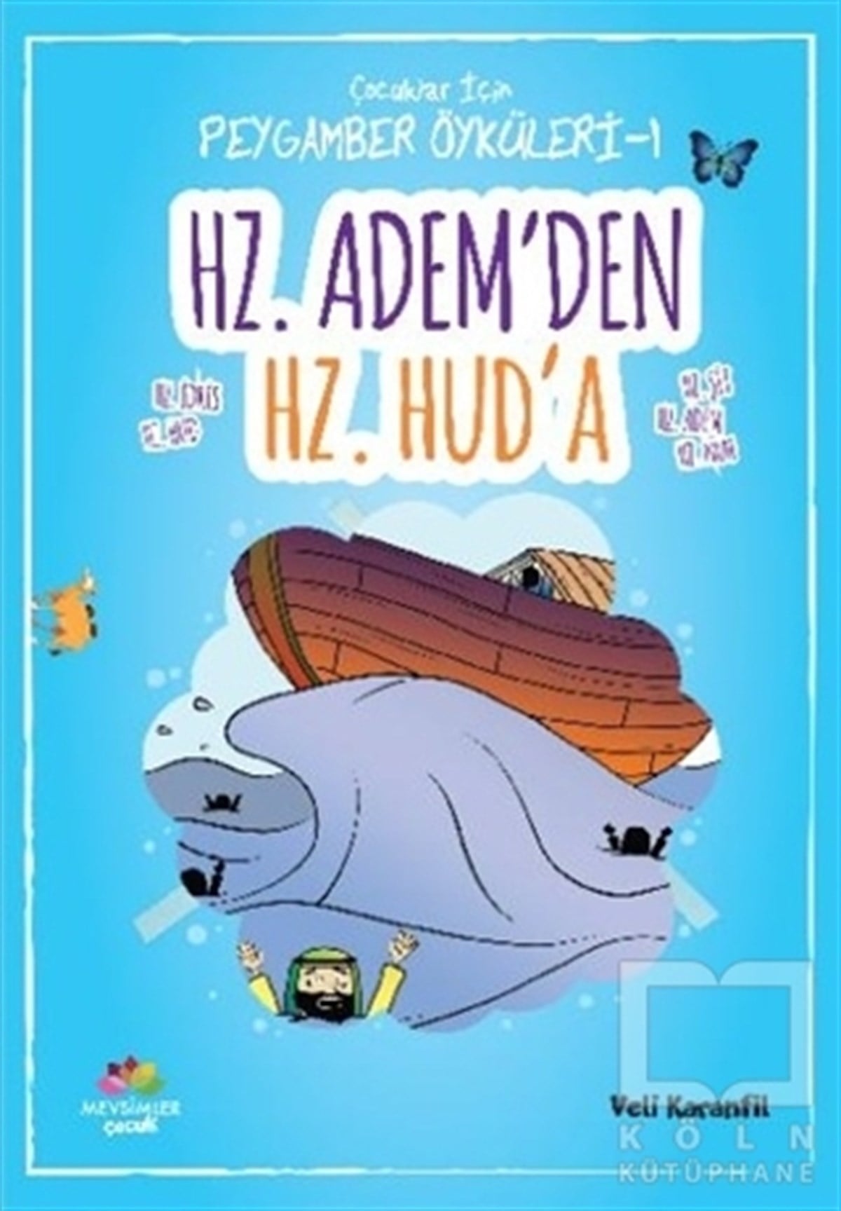 Veli KaranfilRoman-ÖyküHz. Adem'den Hz. Hud'a