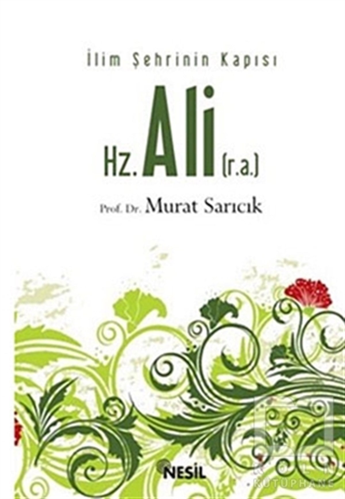 Murat SarıcıkEdebiyat - RomanHz. Ali (r.a.)