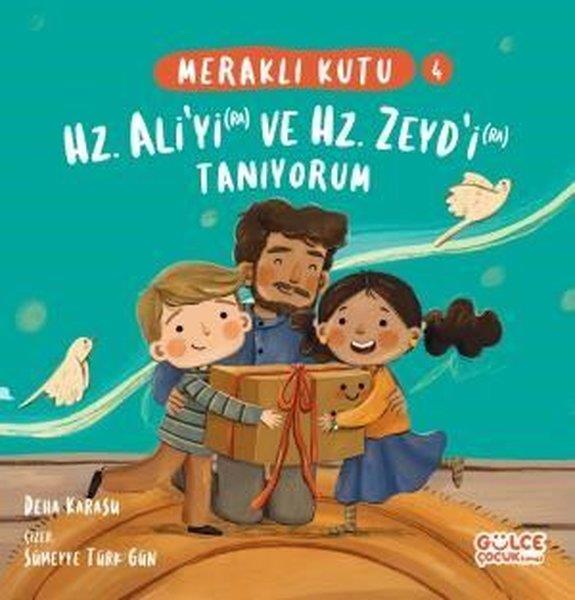 Deha KarasuIslami Çocuk KitaplariHz. Ali'yi (ra) ve Hz. Zeyd'i (ra) Tanıyorum - Meraklı Kutu 4
