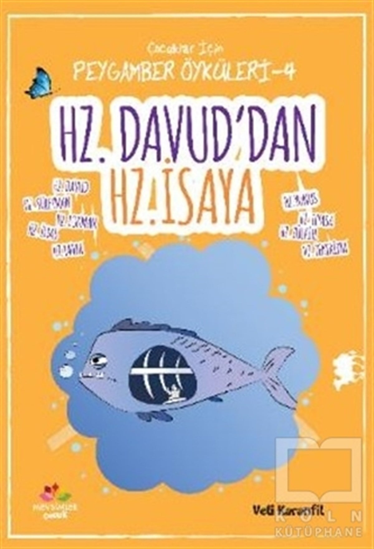 Veli KaranfilRoman-ÖyküHz. Davud'dan Hz. İsaya