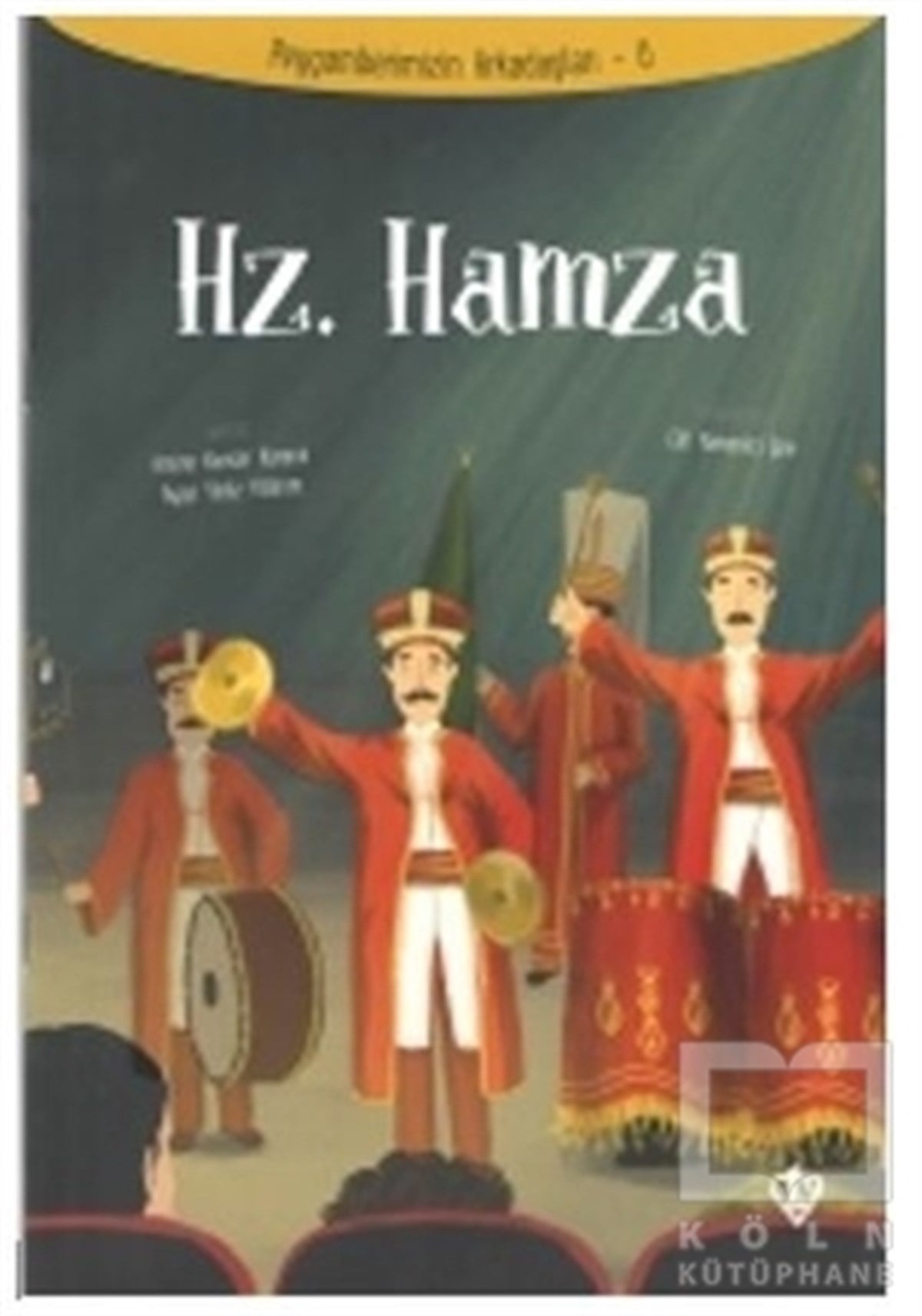 Amine Kevser KaracaDin EğitimiHz. Hamza - Peygamberimizin Arkadaşları 6