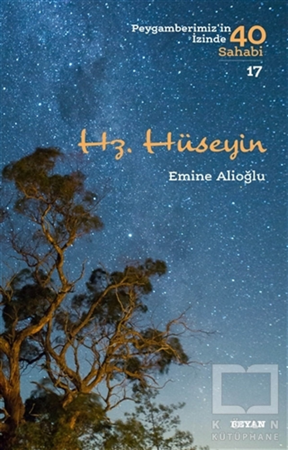 Emine Alioğluİslami Biyografi ve Otobiyografi KitaplarıHz. Hüseyin