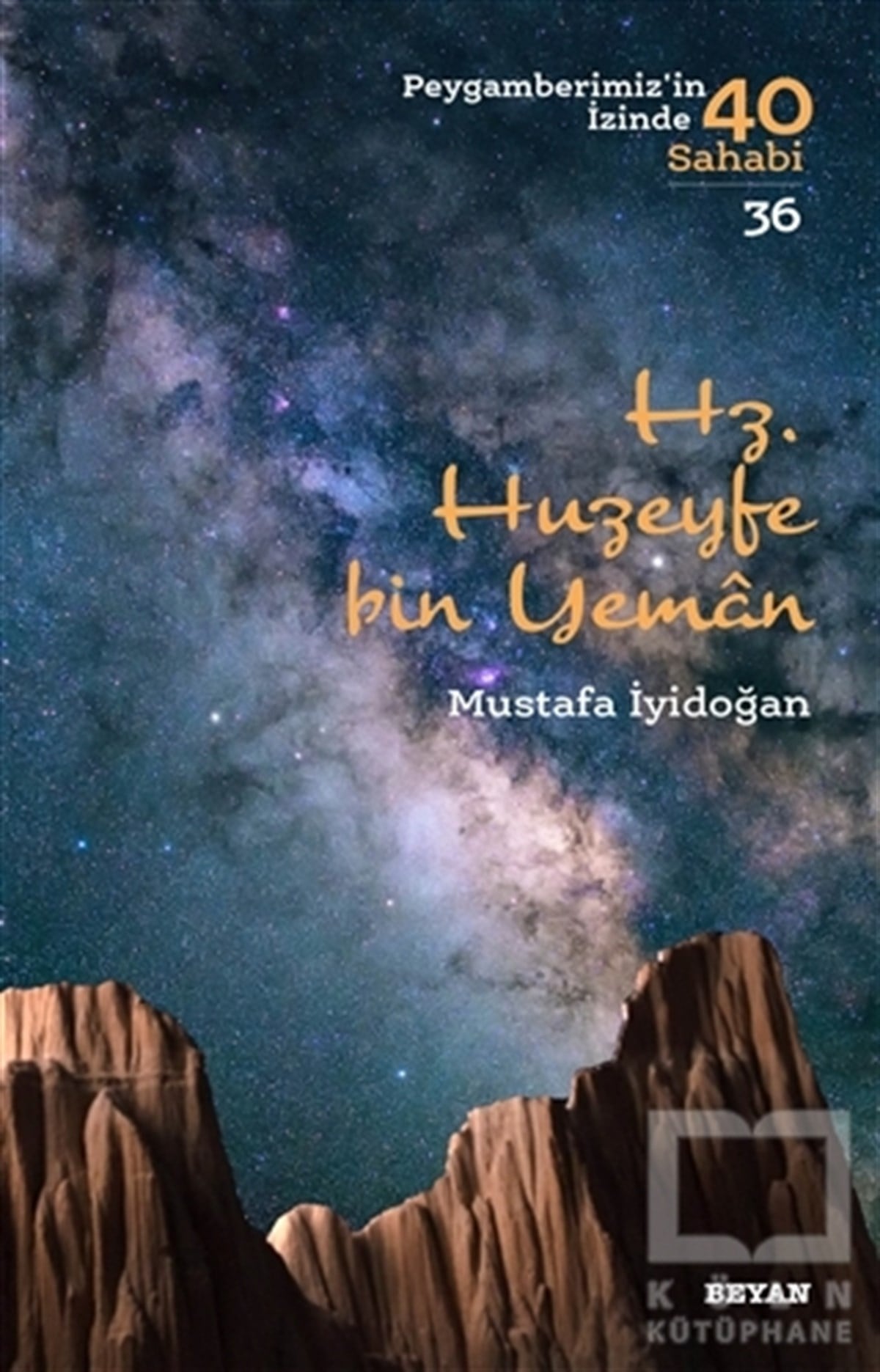 Mustafa İyidoğanİslam Tarihi KitaplarıHz. Huzeyfe Bin Yaman