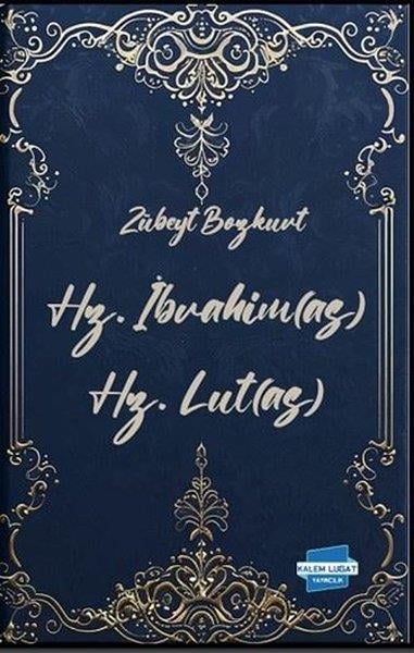 Zübeyt Bozkurtİslami KitaplarHz. İbrahim (A. s) Hz.Lut (A. s)