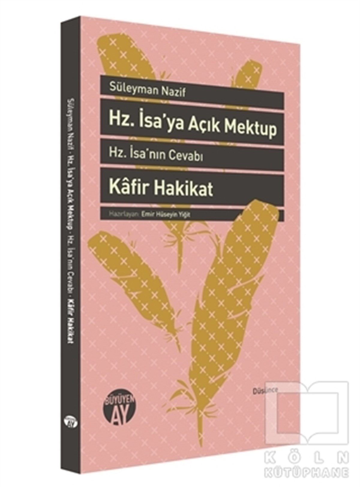 Süleyman NazifDüşünceHz. İsa'ya Açık Mektup