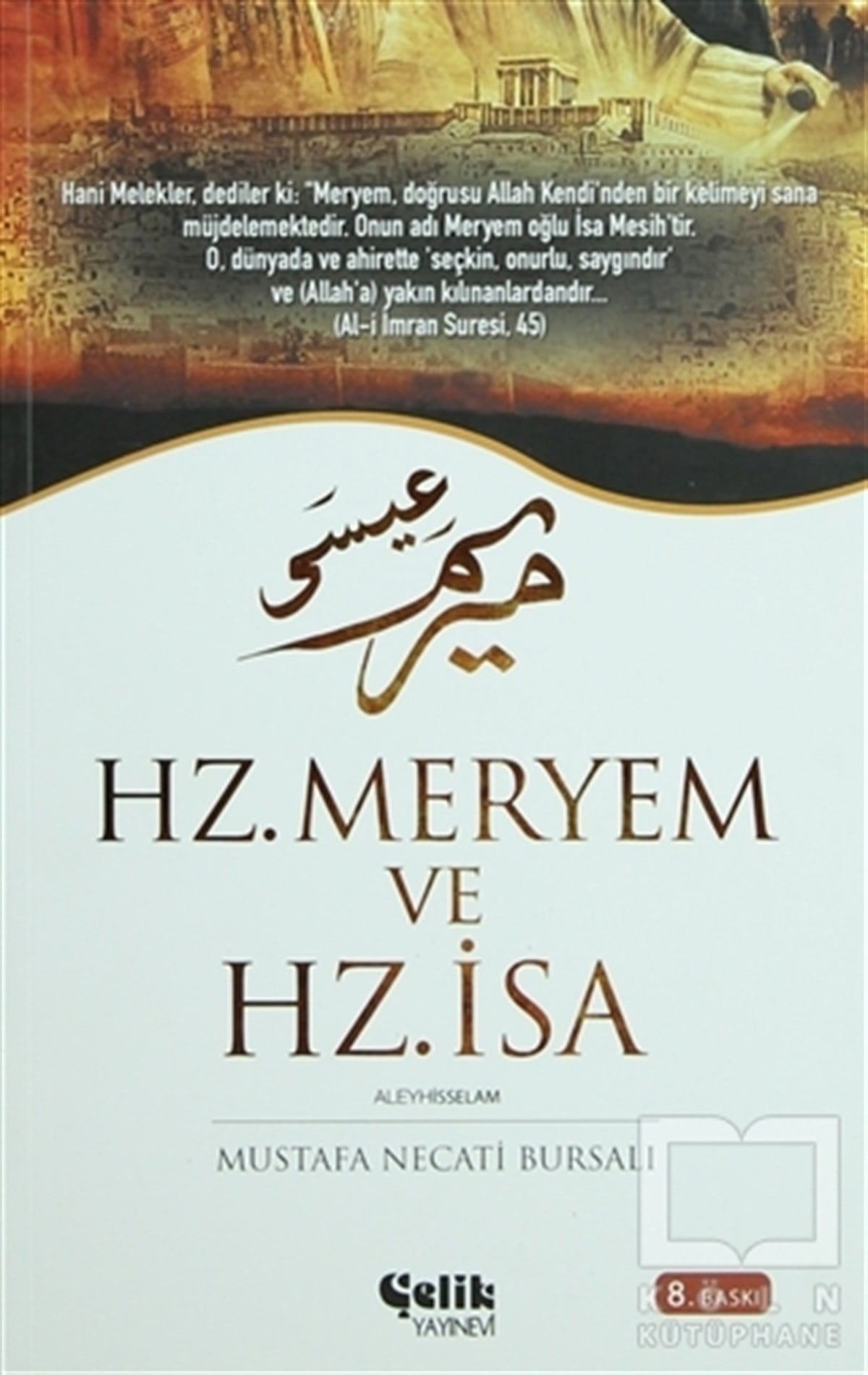 Mustafa Necati BursalıAraştırma-İncelemeHz. Meryem ve Hz. İsa