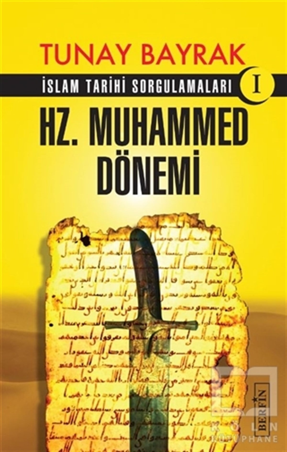 Tunay Bayrakİslam TarihiHz. Muhammed Dönemi