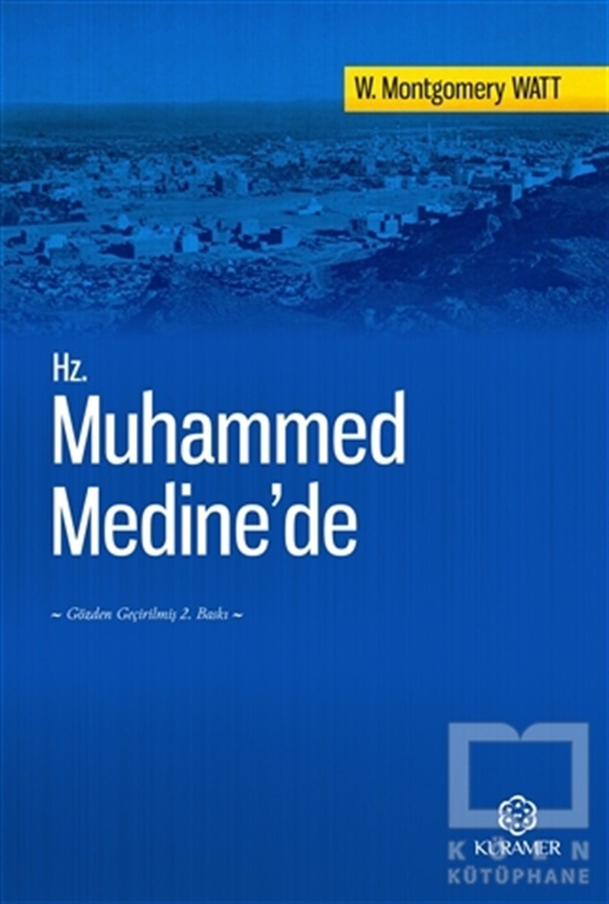 W. Montgomery WattDiğerHz. Muhammed Medine'de