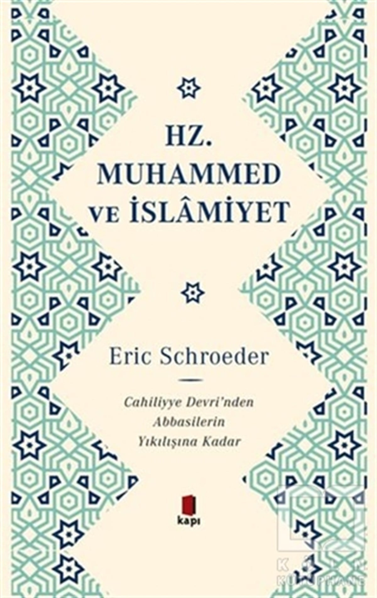 Eric Schroederİslam Tarihi KitaplarıHz. Muhammed ve İslamiyet