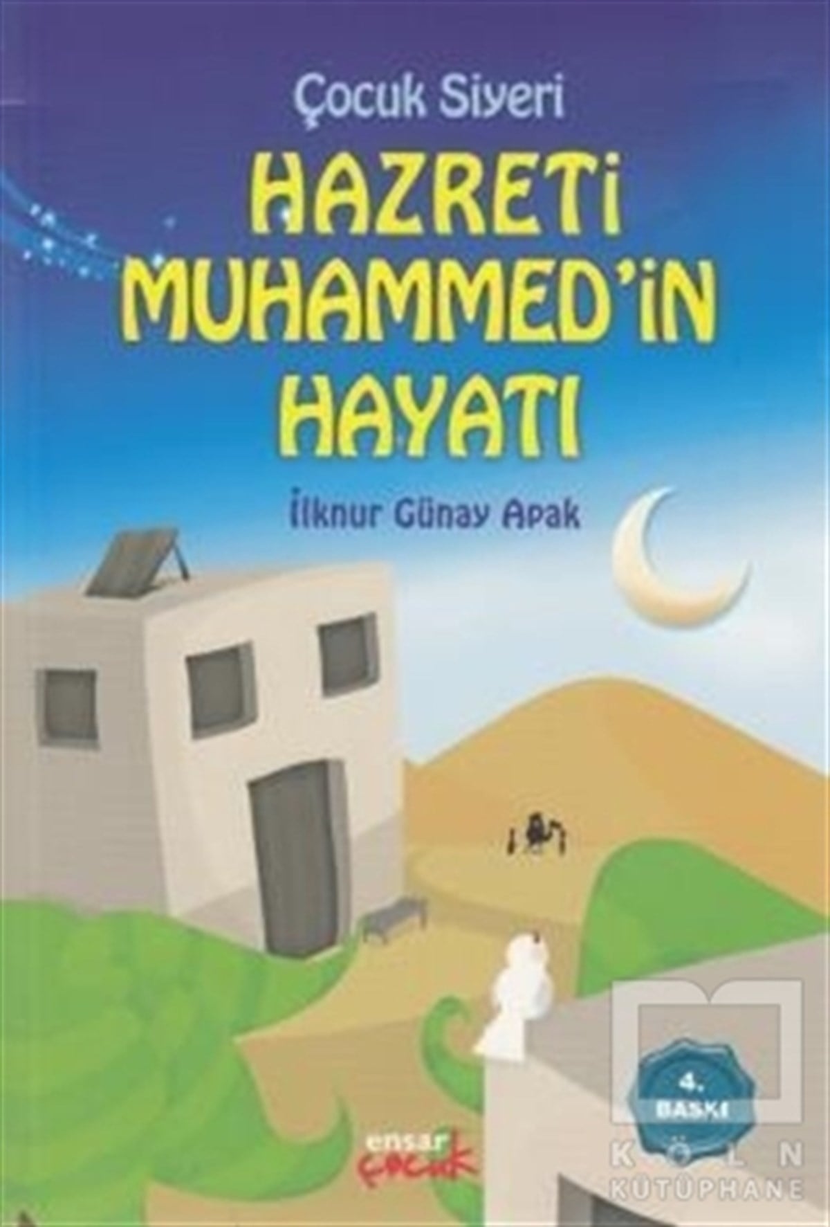 İlknur Günay ApakDin EğitimiHz. Muhammed’in Hayatı