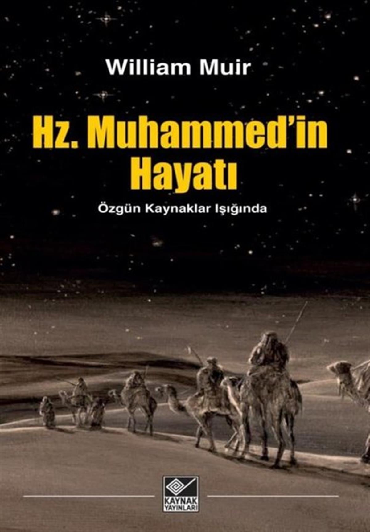 William Muirİslami KitaplarHz. Muhammed'in Hayatı