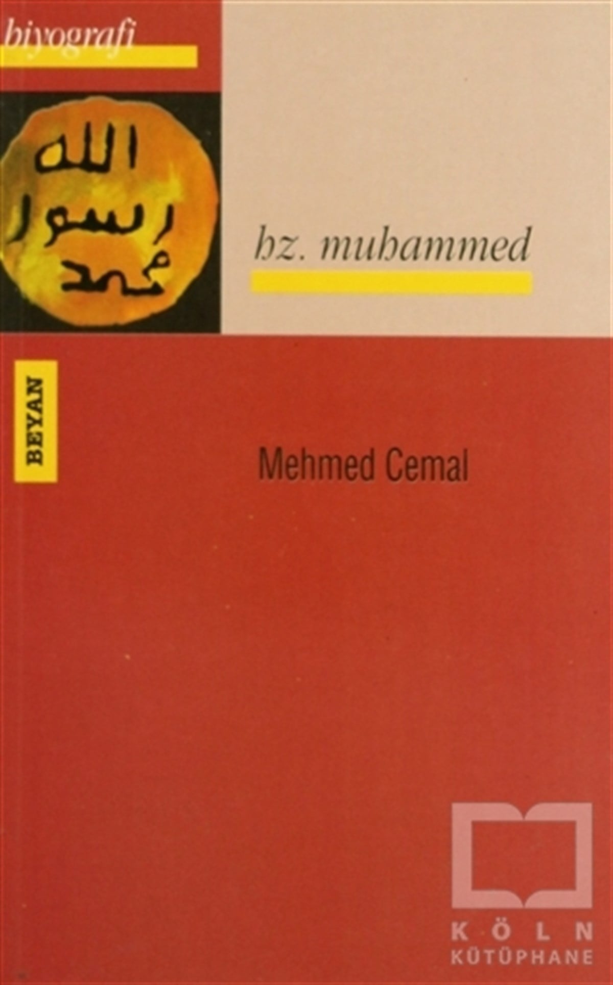 Mehmed CemalDiğerHz. Muhammed