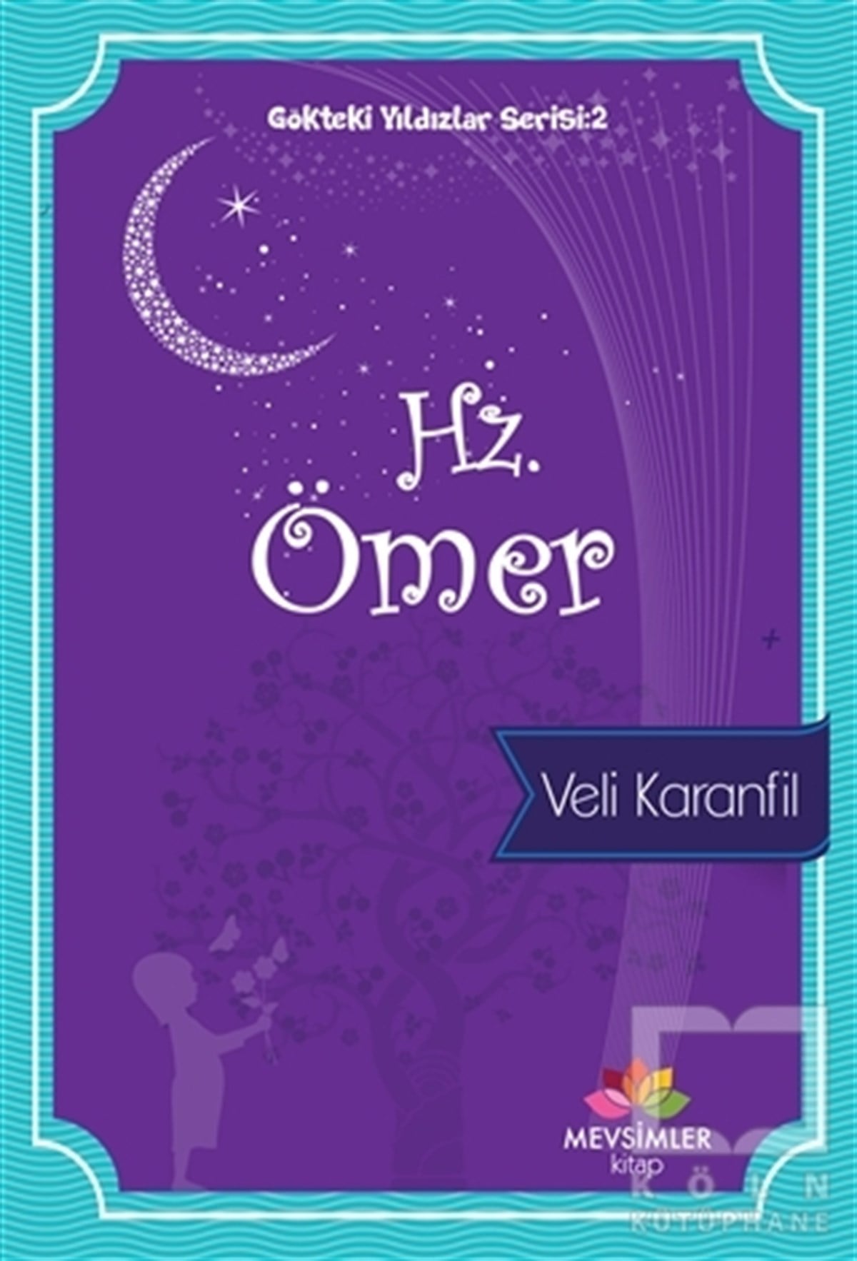 Veli Karanfilİslami Biyografi ve Otobiyografi KitaplarıHz. Ömer