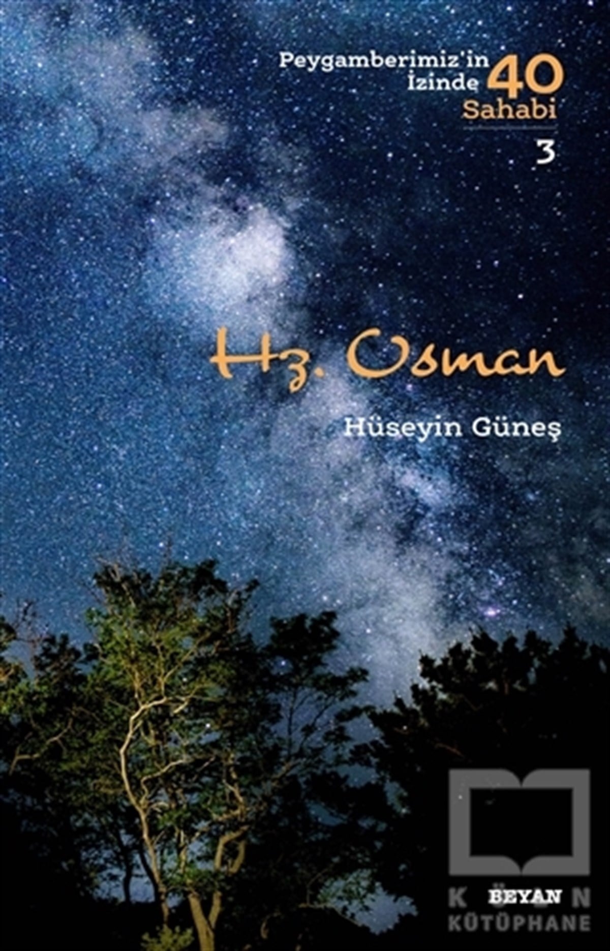 Hüseyin Güneşİslami Biyografi ve Otobiyografi KitaplarıHz. Osman