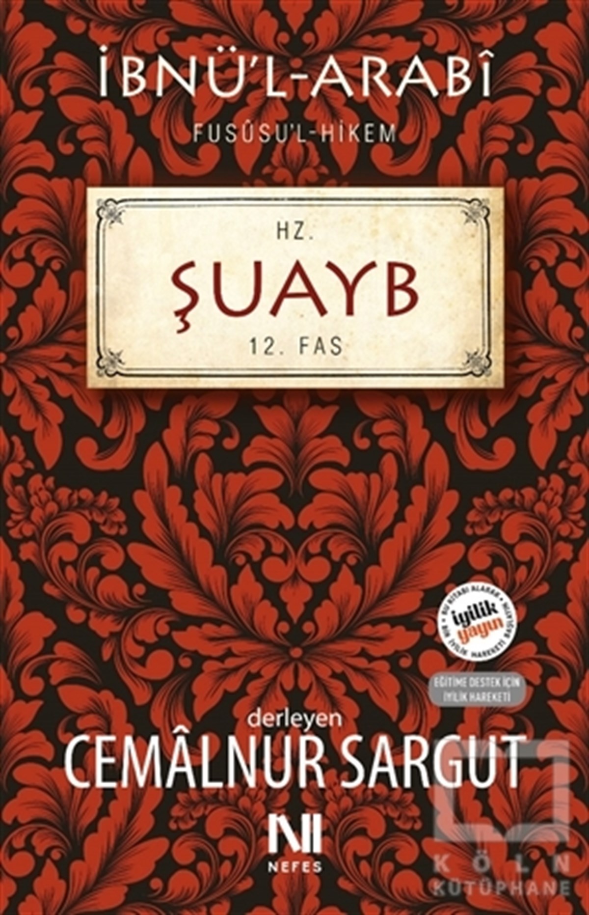 Cemalnur SargutTasavvuf KitaplarıHz. Şuayb 12. Fas