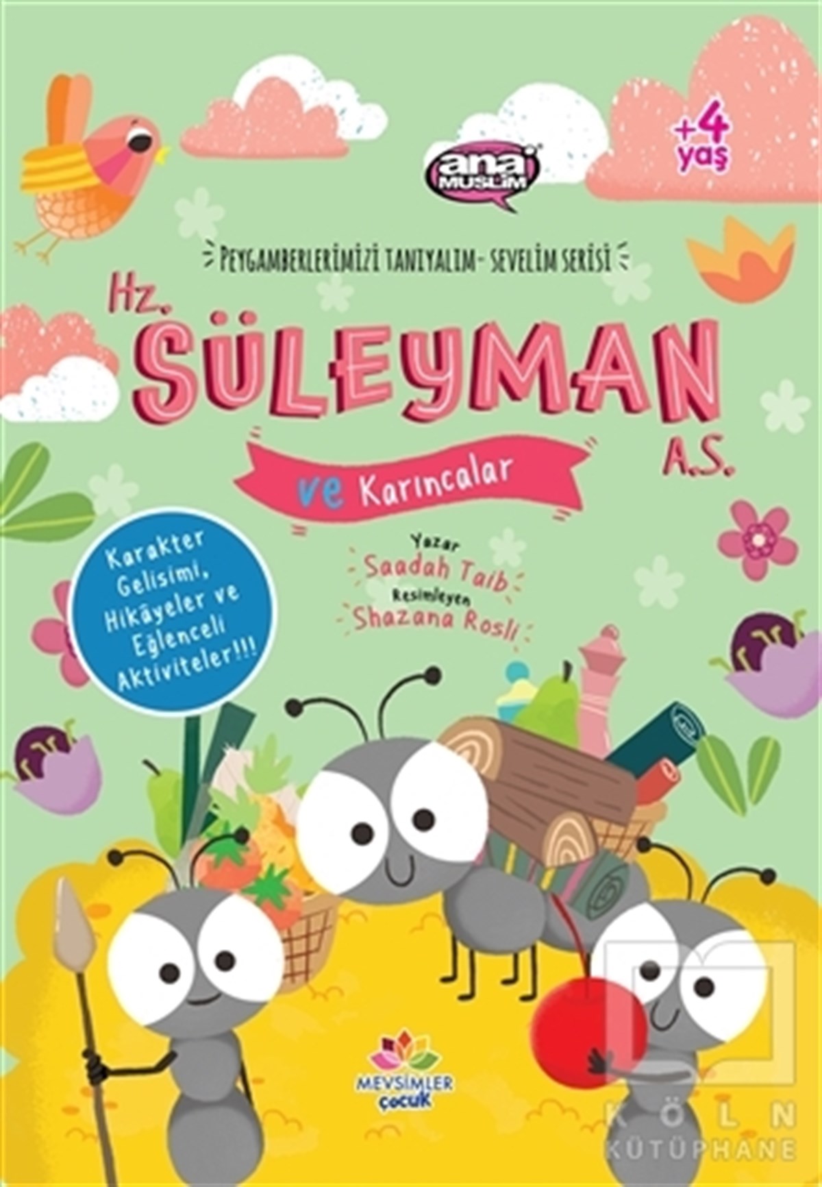 Saadah TaibHikayelerHz. Süleyman (a.s) ve Karıncalar - Peygamberlerimizi Tanıyalım Sevelim Serisi 6