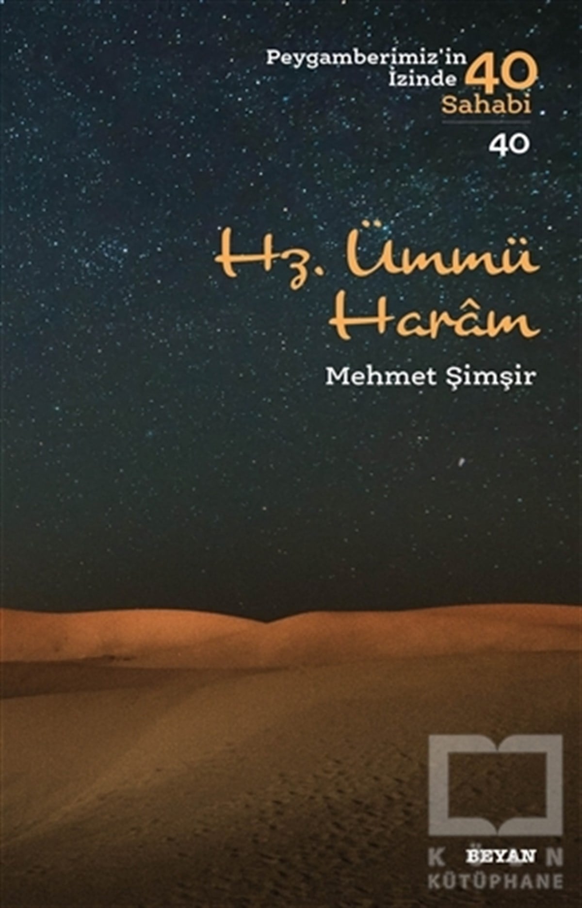 Mehmet Şimşirİslami Biyografi ve Otobiyografi KitaplarıHz. Ümmü Haram