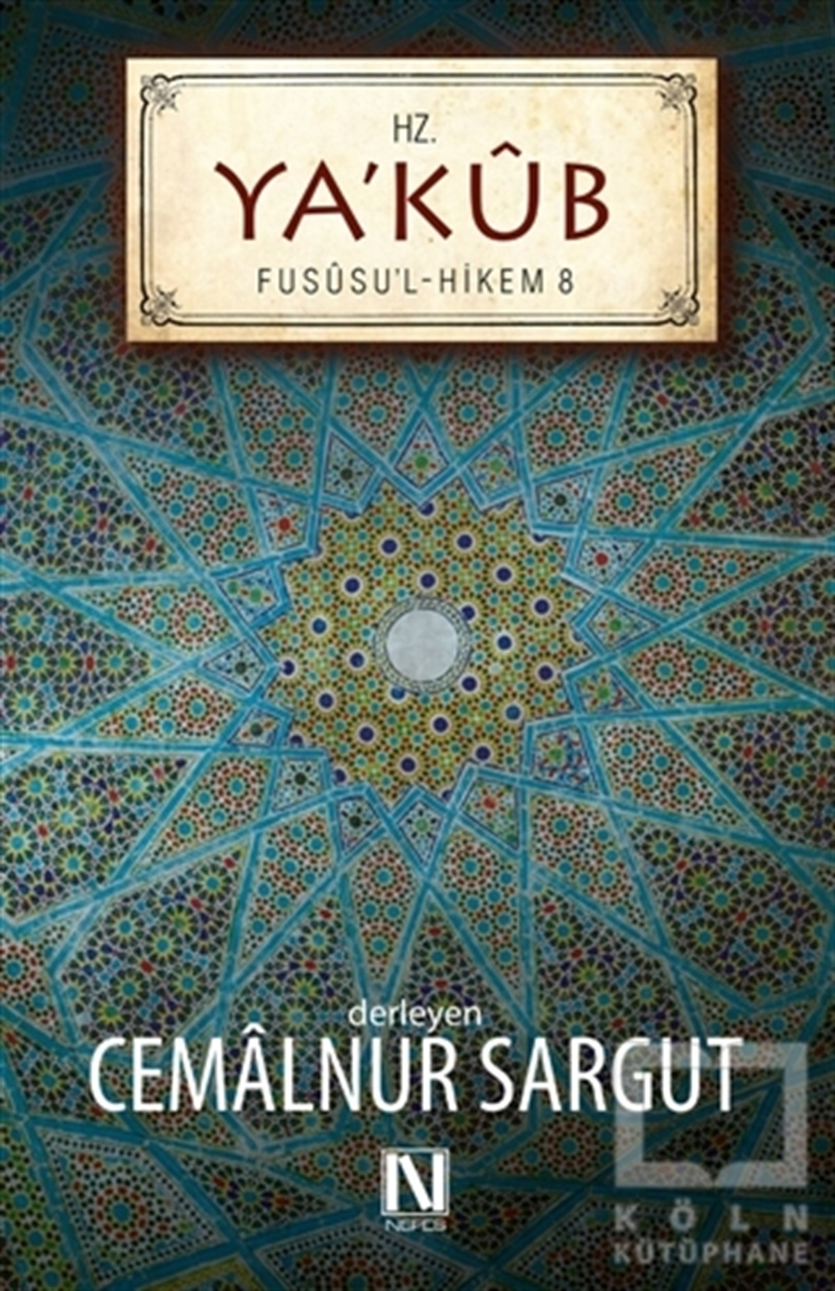 Cemalnur SargutAraştırma-İncelemeHz. Ya’kub