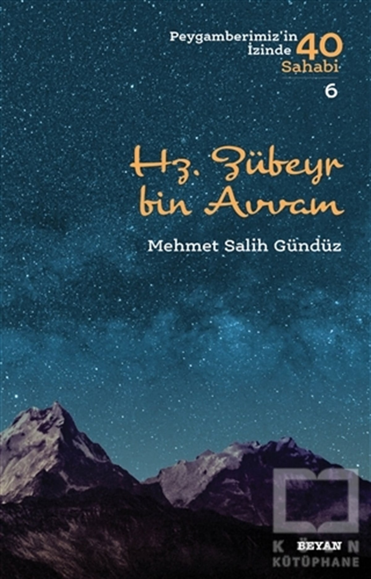 Mehmet Salih Gündüzİslam Tarihi KitaplarıHz. Zübeyr Bin Avvam