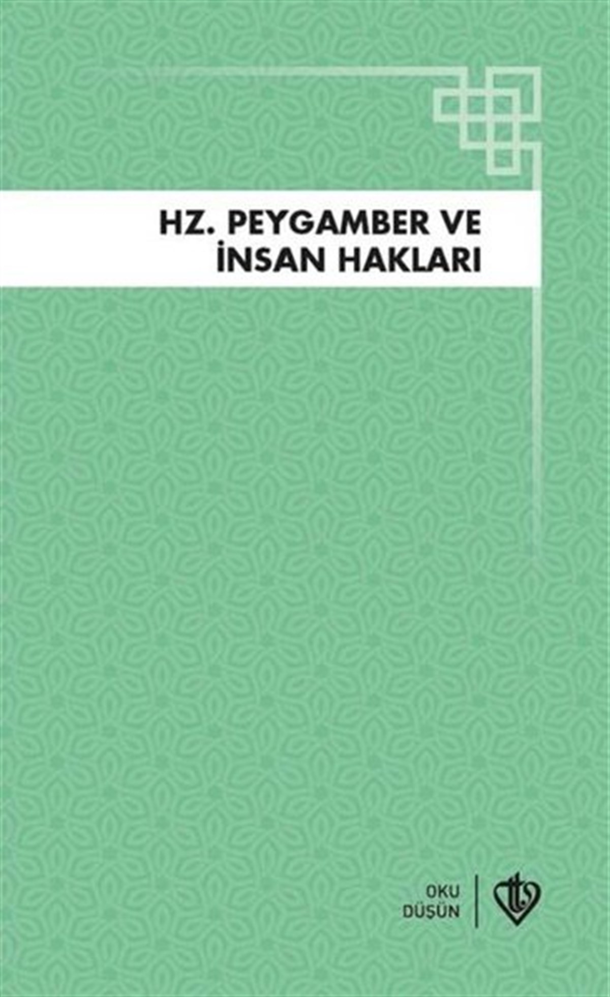 Kolektifİslami KitaplarHz.Peygamber ve İnsan Hakları