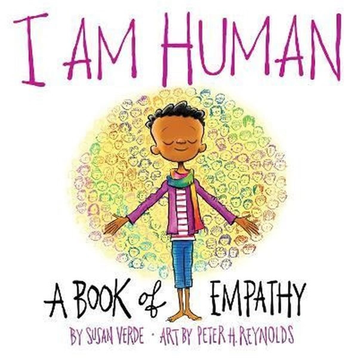 Susan VerdeChildren InterestI Am Human: A Book of Empathy (I Am Books)