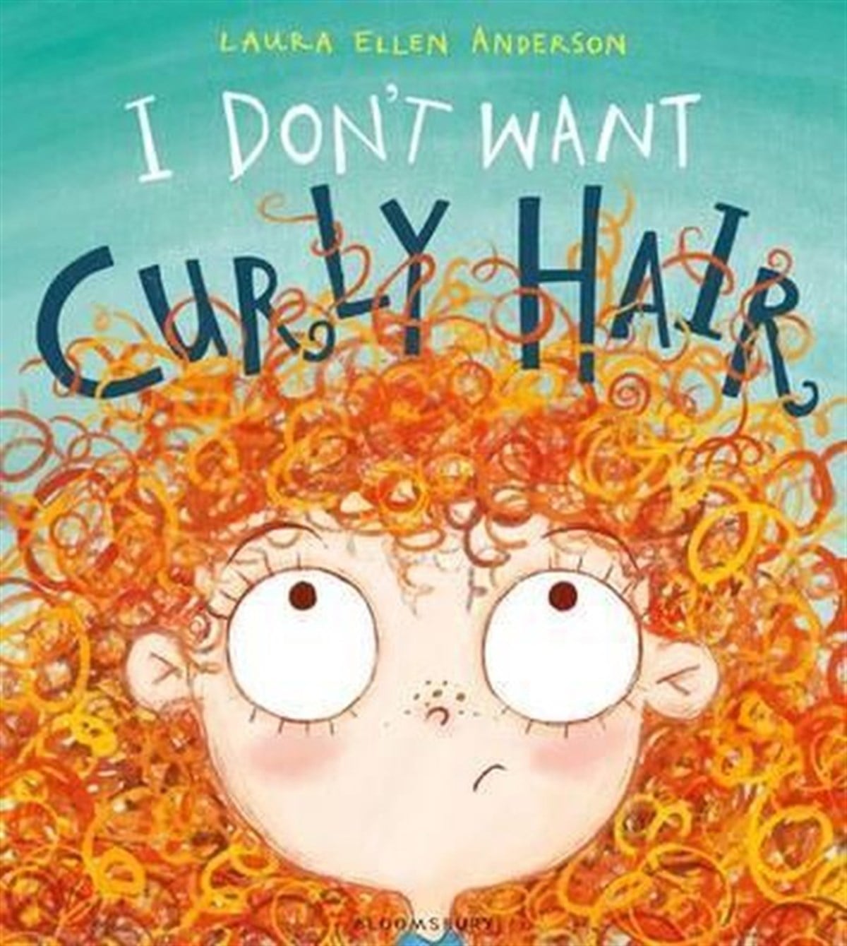 Laura Ellen AndersonPreschoolI Don't Want Curly Hair!