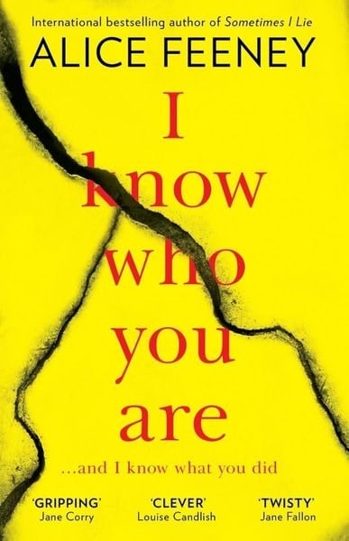 Alice FeeneyMystery/Crime/ThrillerI Know Who You Are