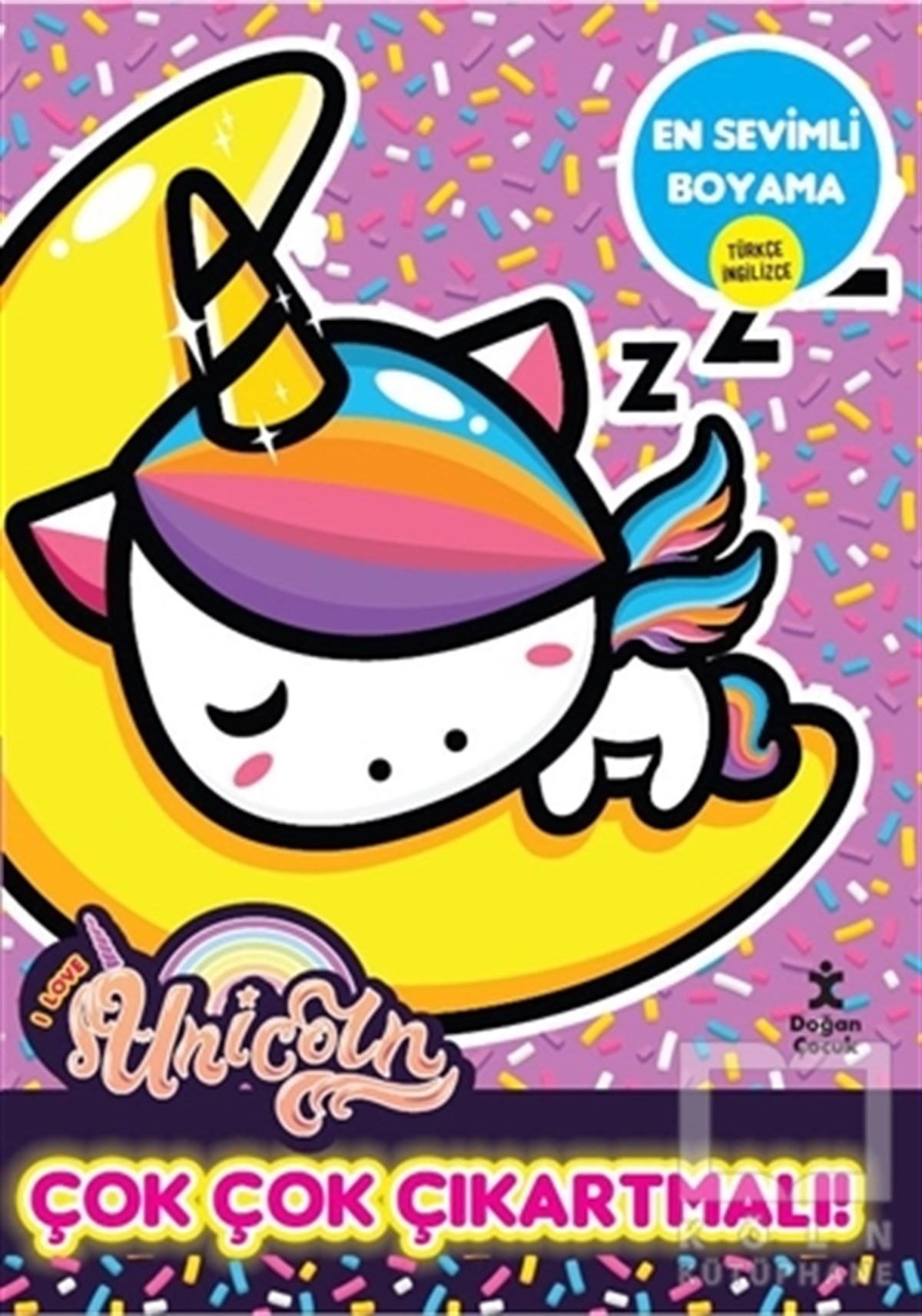 KolektifBoyama KitaplarıI Love Unicorn En Sevimli Boyama - Çok Çok Çıkartmalı!
