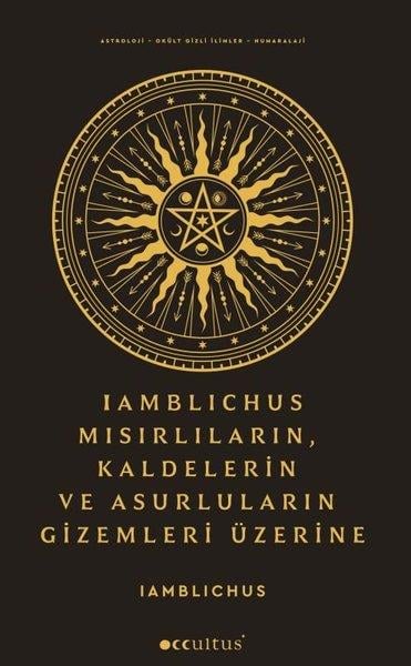 IamblıchusMitoloji EfsaneIamblichus MısırlılarınKaldelerin ve Asurluların Gizemleri Üzerine