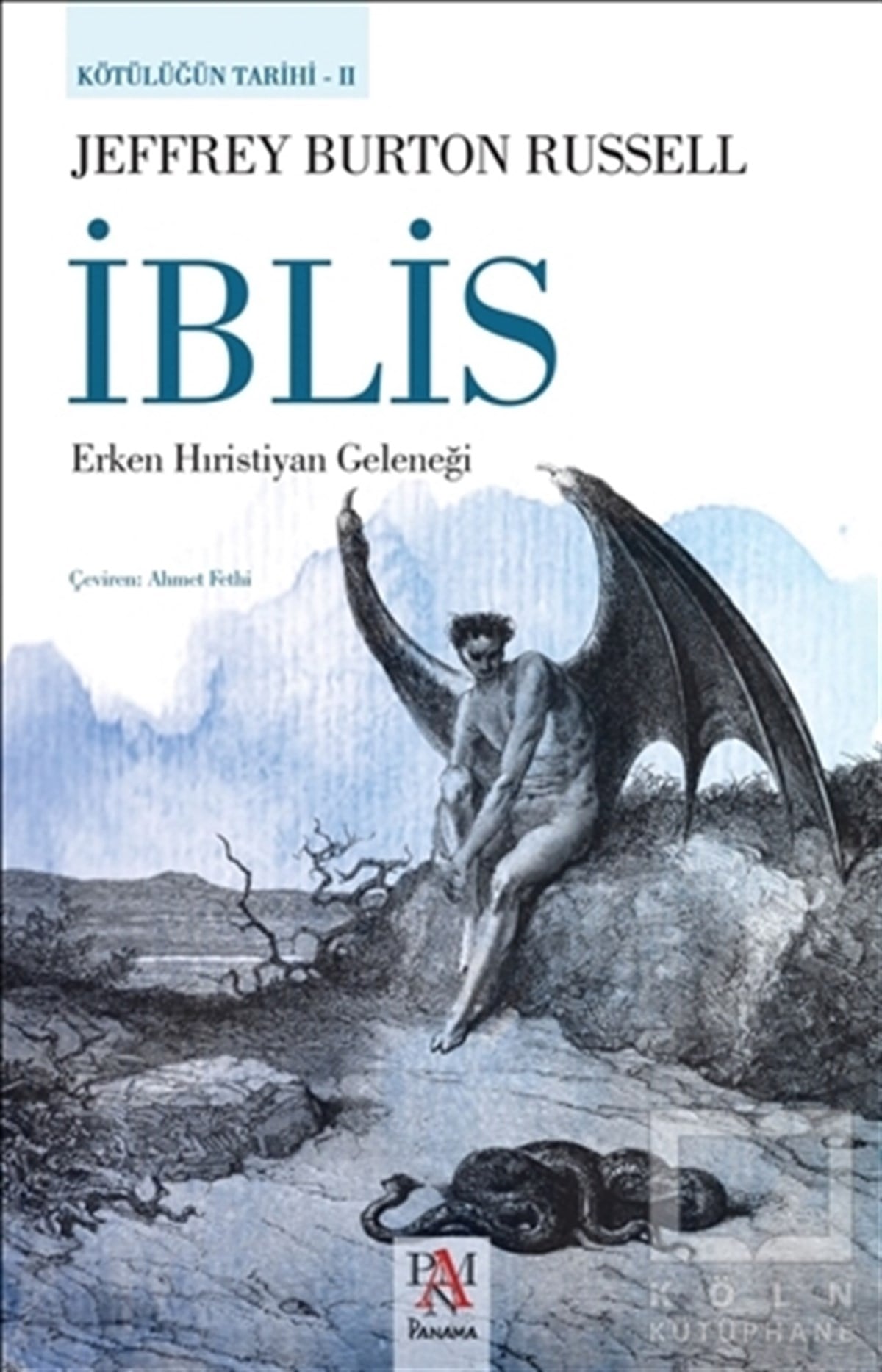 Jeffrey Burton RussellDiğerİblis - Erken Hıristiyan Geleneği