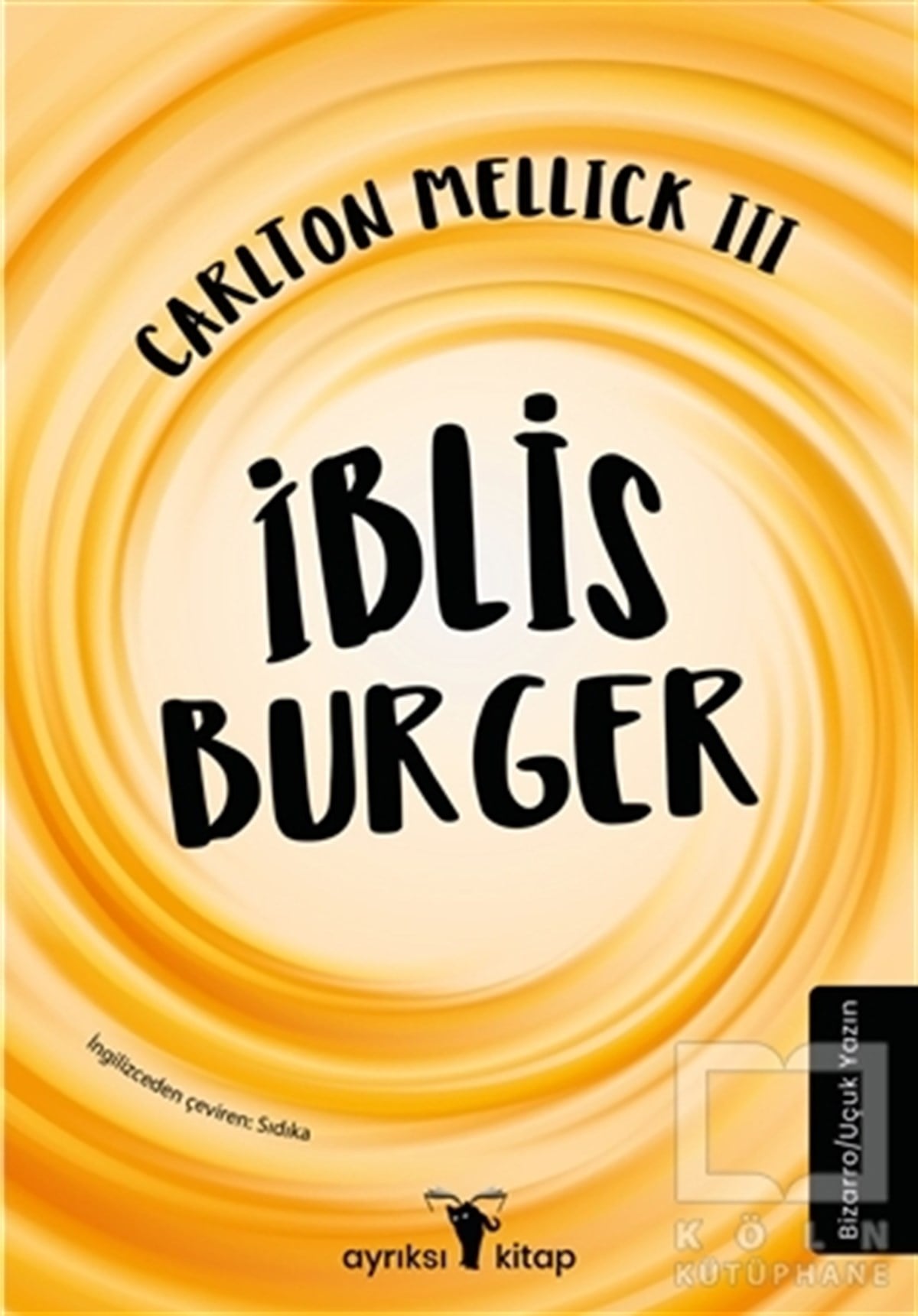 Carlton MellickRomanİblis Burger