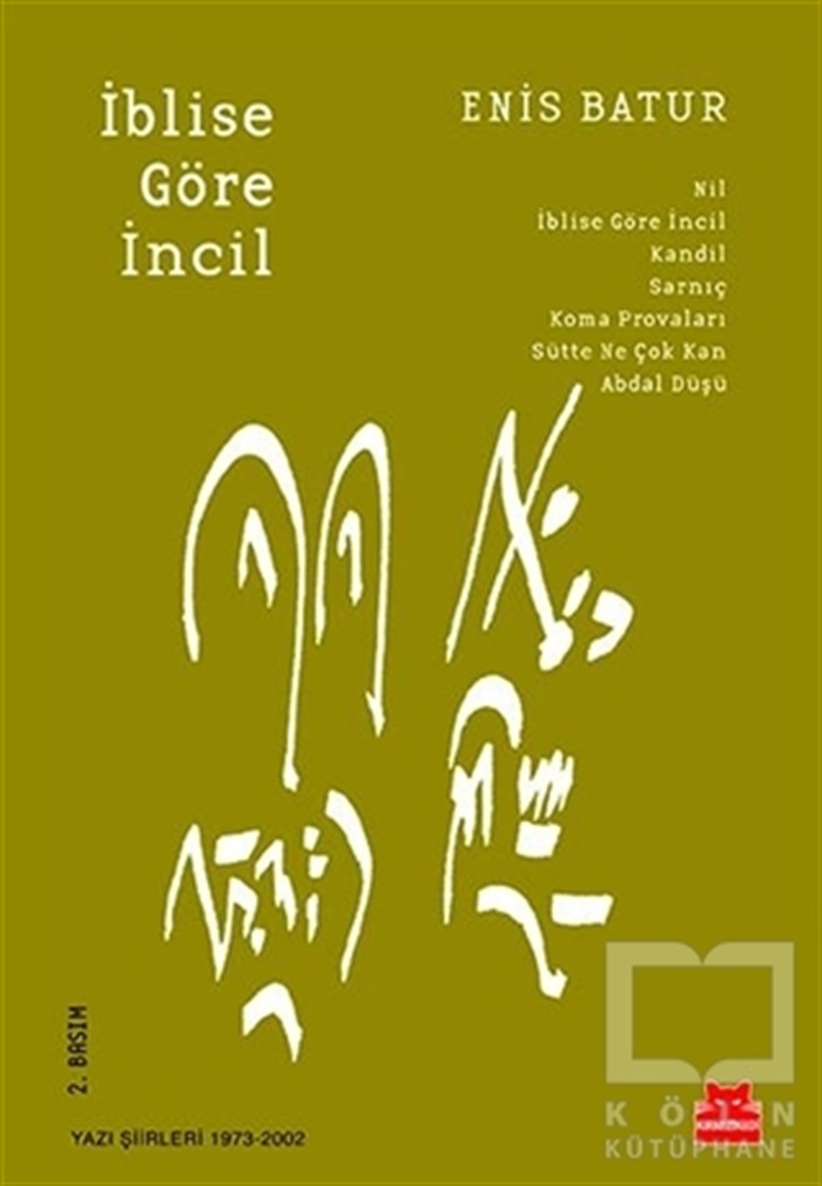 Enis BaturŞiirİblise Göre İncil