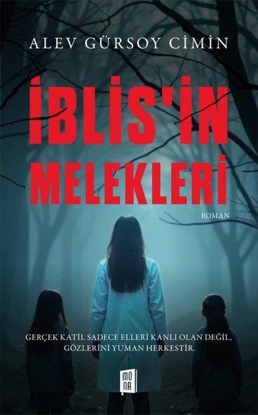 Alev Gürsoy CiminTürk Romaniİblis'in Melekleri
