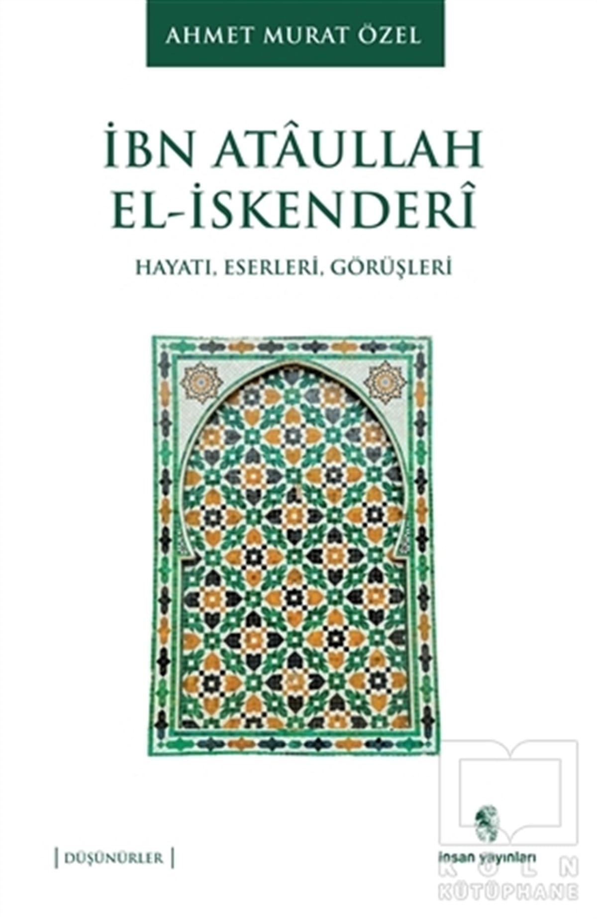 Ahmet Murat ÖzelDiğerİbn Ataullah El-İskenderi