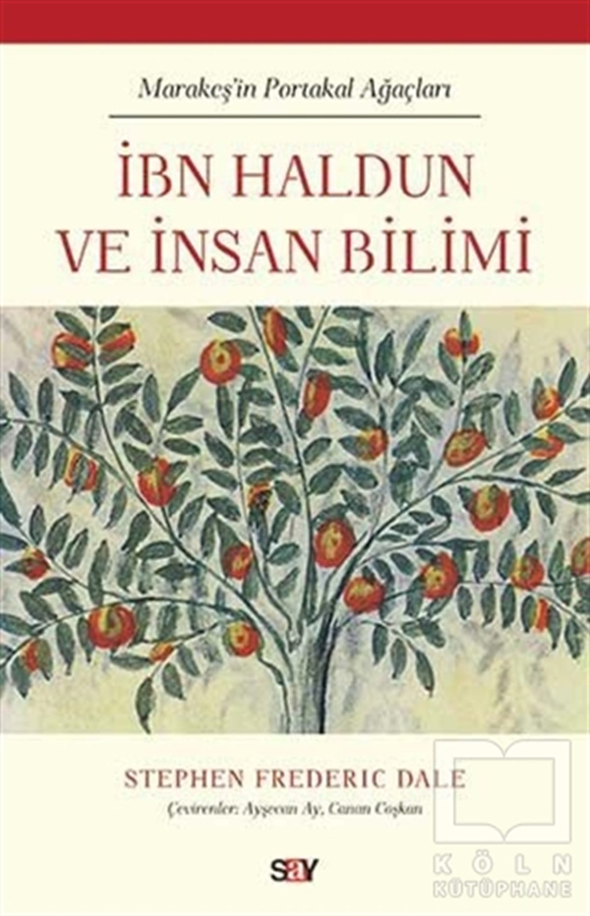 Stephen Frederic DaleDüşünceİbn Haldun ve İnsan Bilimi
