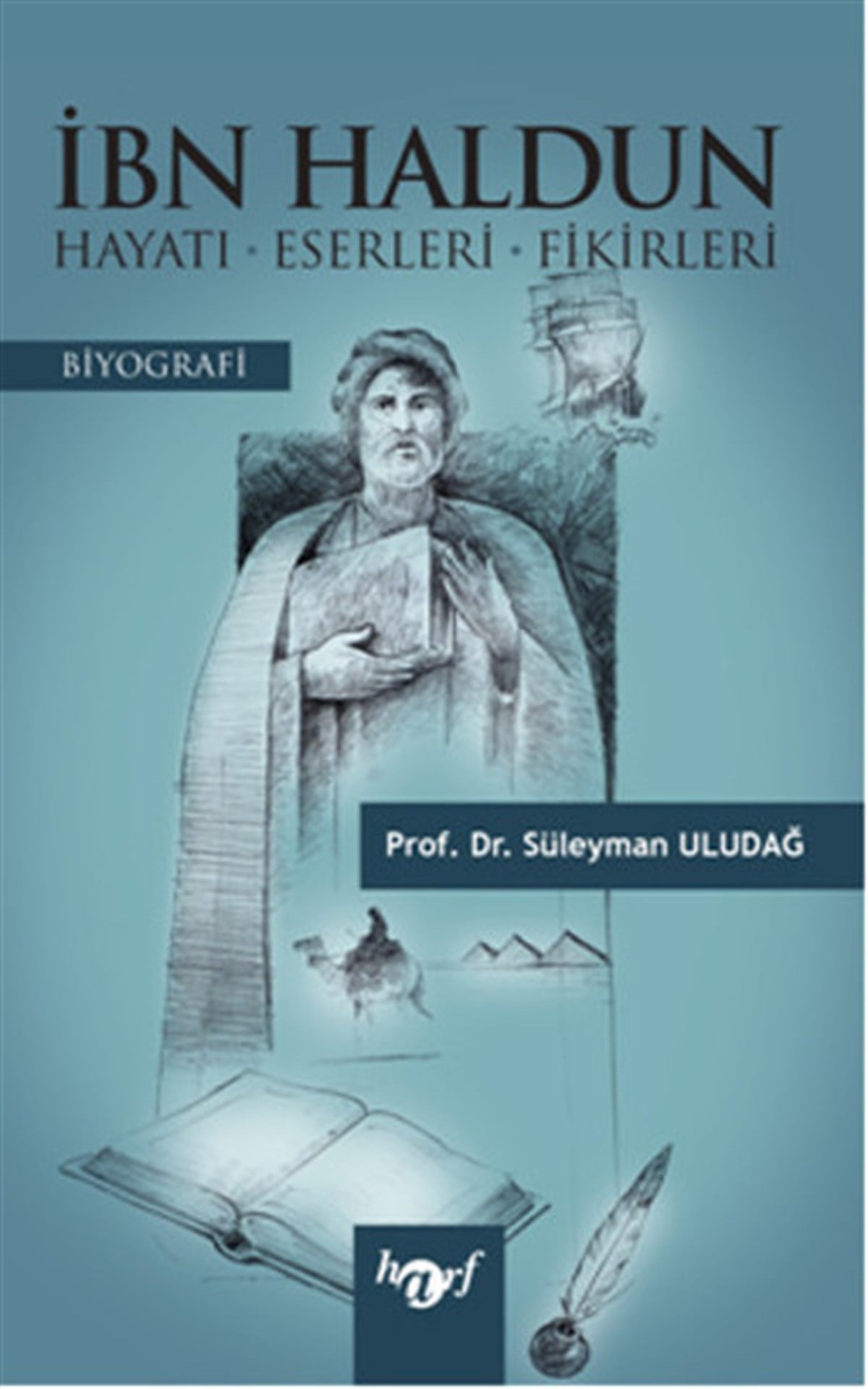 F. Alper SevenTarihi Biyografi ve Otobiyografi Kitaplarıİbn Haldun