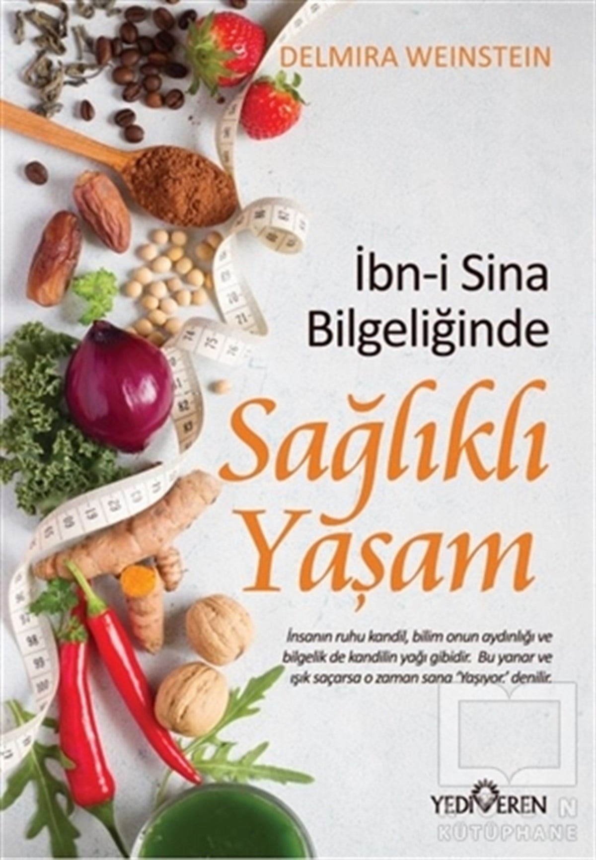 Delmira WeinsteinDiğerİbn-i Sina Bilgeliğinde Sağlıklı Yaşam