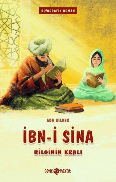 Eda BildekÇocuk Gençlik Romanlarıİbn-i Sina-Bilginin Kralı