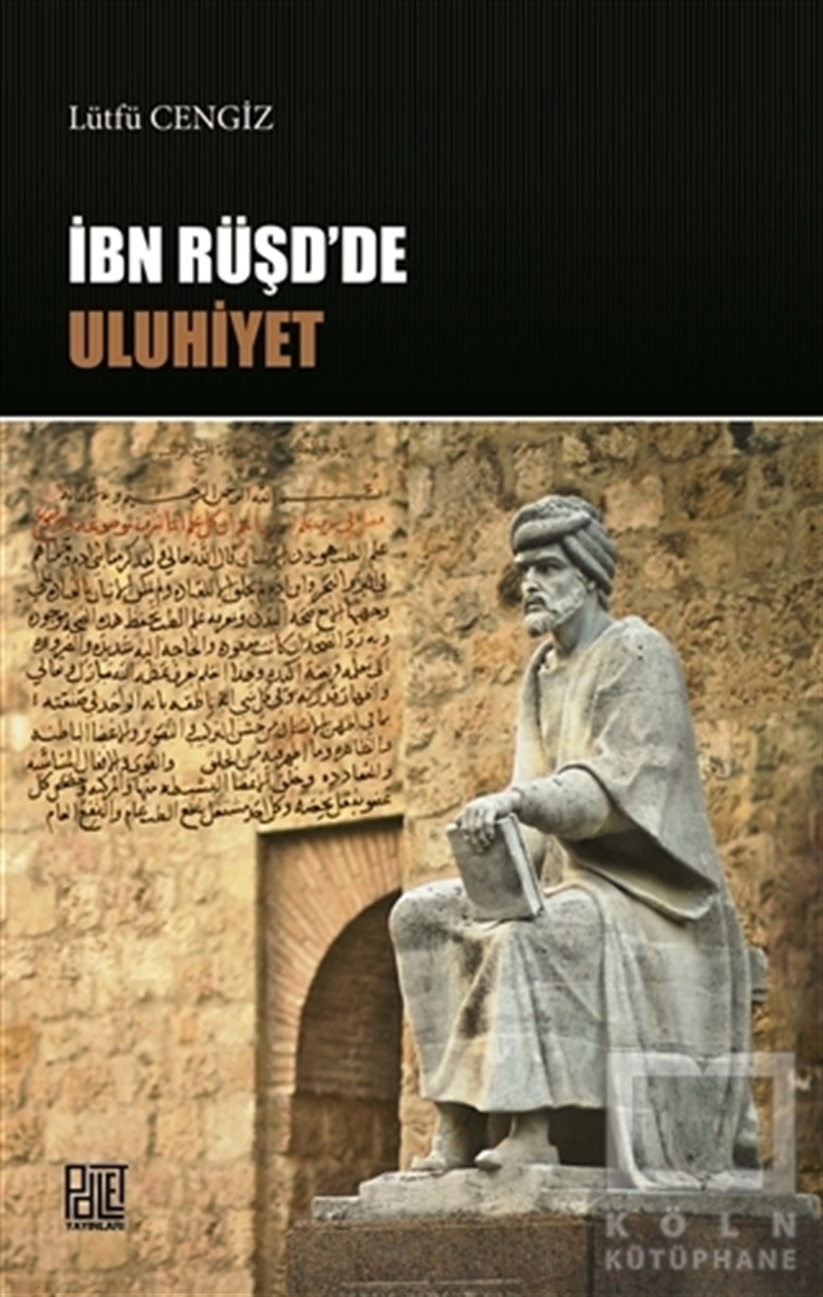 Lütfü CengizDiğerİbn Rüşd'de Uluhiyet