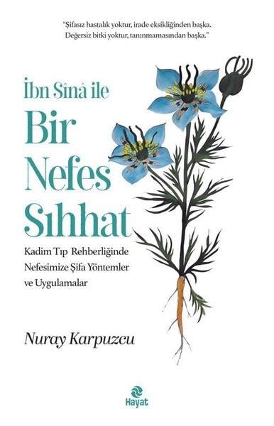Nuray KarpuzcuBeden Sağlığıİbn Sina İle Bir Nefes Sıhhat