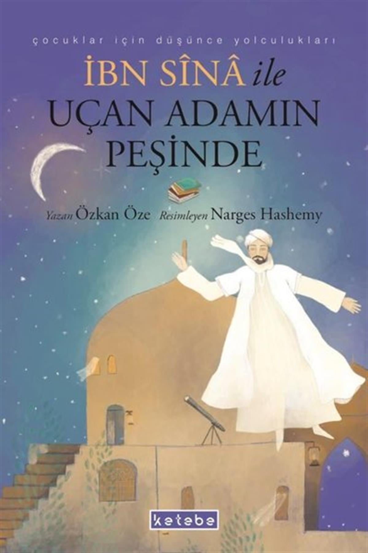 Özkan ÖzeÇocuk Gençlik Romanlarıİbn Sina ile Uçan Adamın Peşinde