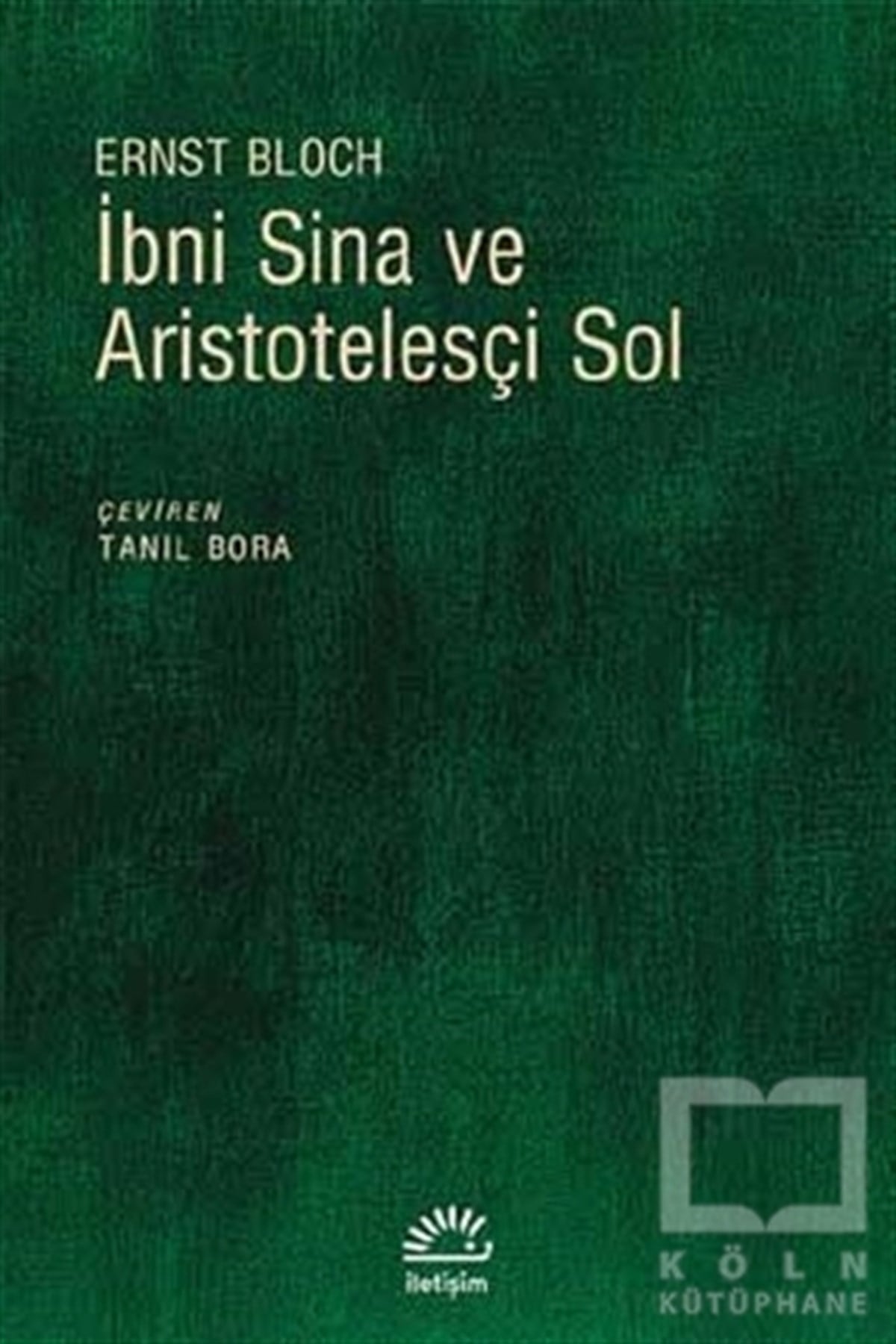 Ernst BlochDiğerİbni Sina ve Aristotelesçi Sol