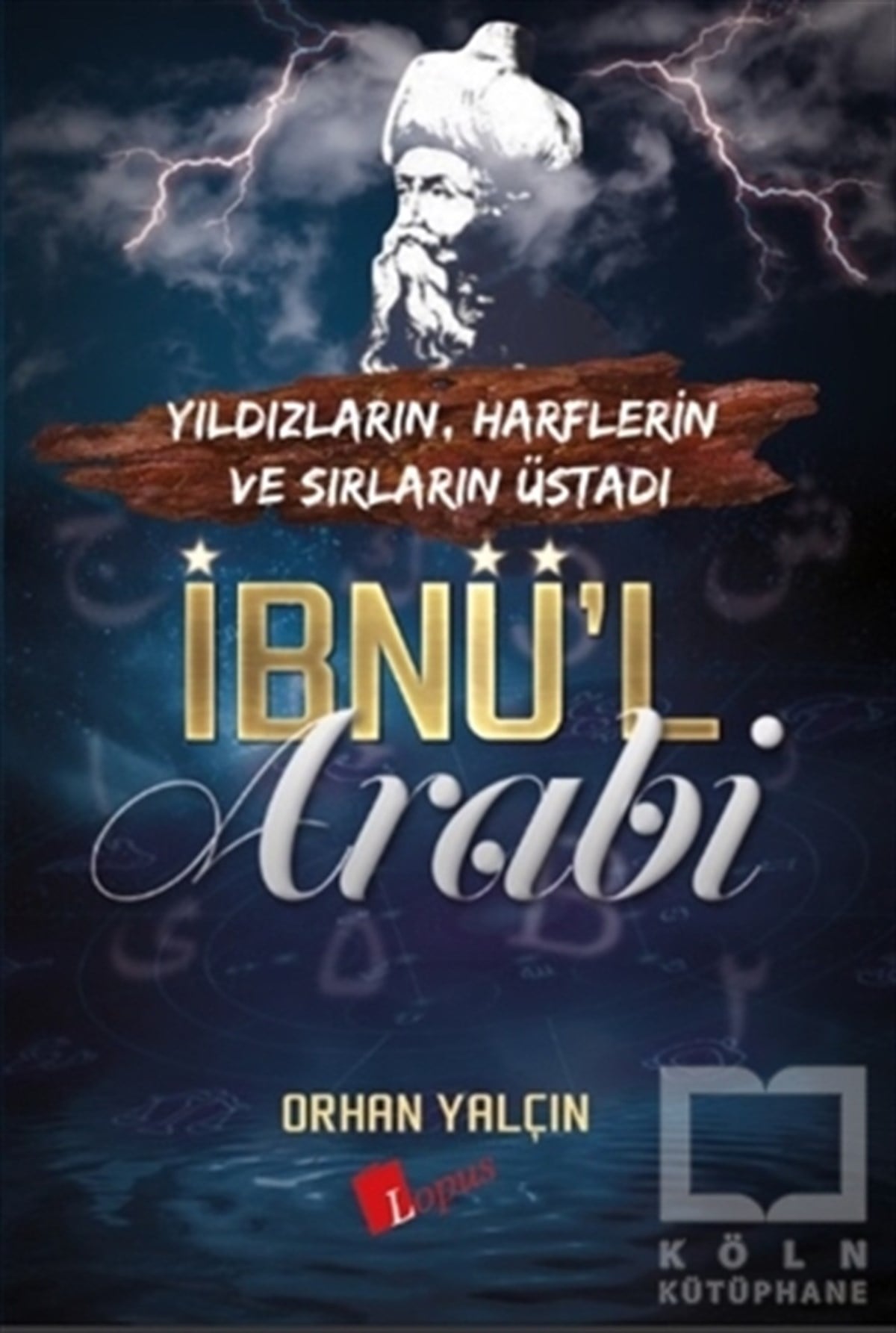 Orhan YalçınAraştırma-İnceleme-Referansİbnü’l Arabi