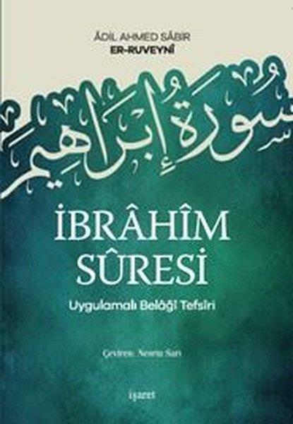 Adil Ahmed Sabir Er-Ruveyniİslami Kitaplarİbrahim Suresi - Uygulamalı Belaği Tefsiri